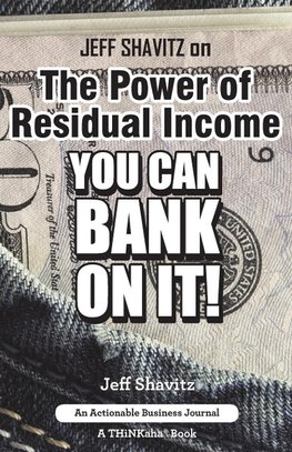 Jeff Shavitz on The Power of Residual Income