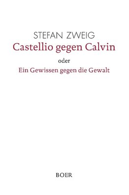 Castellio gegen Calvin