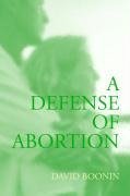 A Defense of Abortion