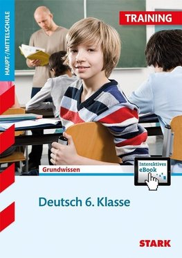 Training Haupt-/Mittelschule - Deutsch 6. Klasse + ActiveBook