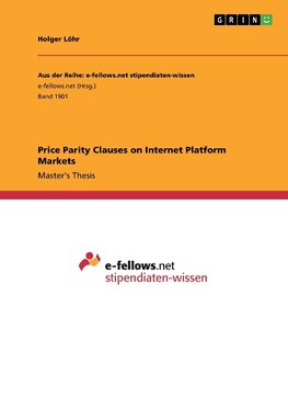 Price Parity Clauses on Internet Platform Markets