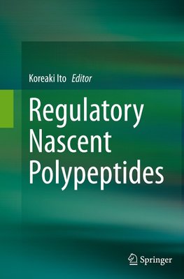 Regulatory Nascent Polypeptides