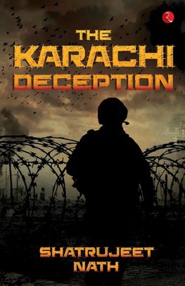 The Karachi Deception