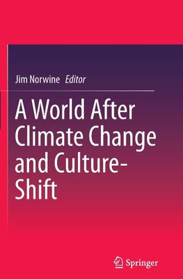 A World After Climate Change and Culture-Shift