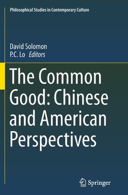 The Common Good: Chinese and American Perspectives