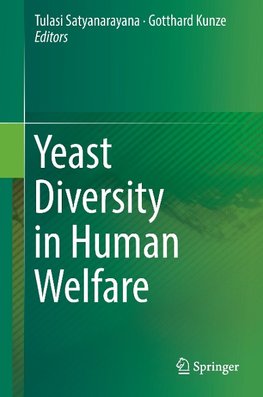 Yeast Diversity in Human Welfare