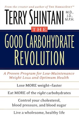 The Good Carbohydrate Revolution