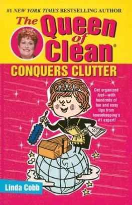 Queen of Clean Conquers Clutter