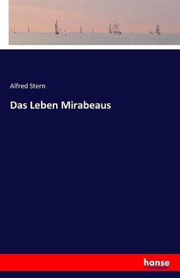 Das Leben Mirabeaus