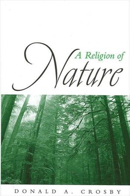 Crosby, D: Religion of Nature