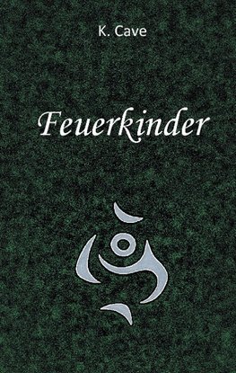 Feuerkinder