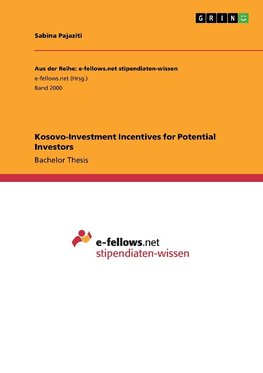 Kosovo-Investment Incentives for Potential Investors