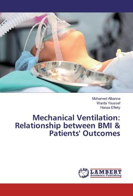 Mechanical Ventilation: Relationship between BMI & Patients' Outcomes