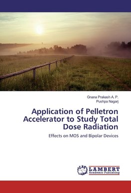 Application of Pelletron Accelerator to Study Total Dose Radiation