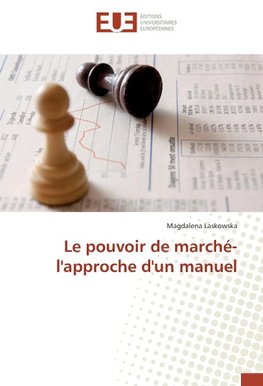 Le pouvoir de marché-l'approche d'un manuel