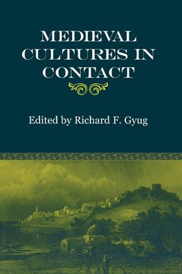 Medieval Cultures in Contact