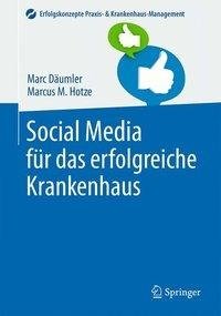 Social Media für das erfolgreiche Krankenhaus