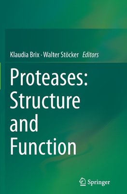 Proteases: Structure and Function