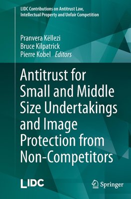 Antitrust for Small and Middle Size Undertakings and Image Protection from Non-Competitors