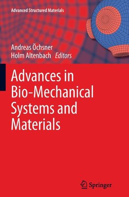 Advances in Bio-Mechanical Systems and Materials