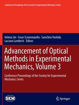 Advancement of Optical Methods in Experimental Mechanics, Volume 3