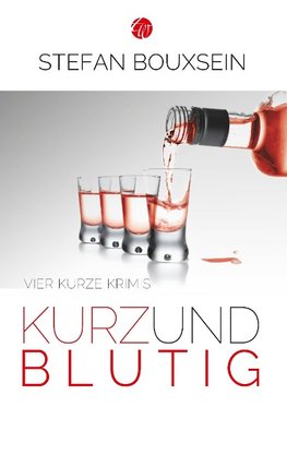 Kurz & Blutig