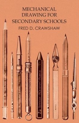 Mechanical Drawing for Secondary Schools