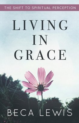 Living In Grace