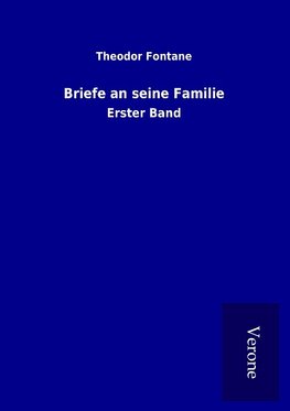 Briefe an seine Familie