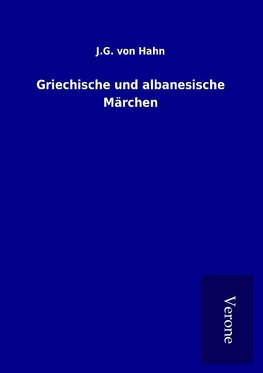 Griechische und albanesische Märchen