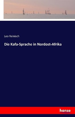 Die Kafa-Sprache in Nordost-Afrika