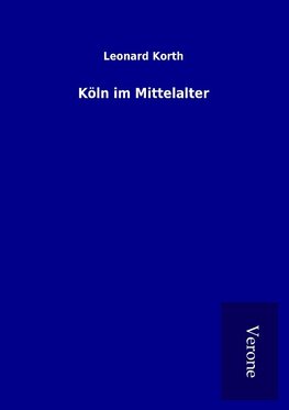 Köln im Mittelalter