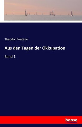 Aus den Tagen der Okkupation