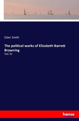 The political works of Elizabeth Barrett Browning