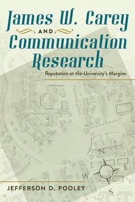 James W. Carey and Communication Research