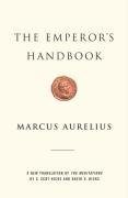 The Emperor's Handbook: A New Translation of the Meditations