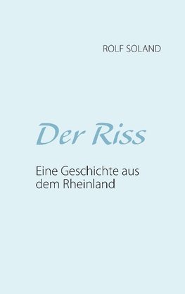 Der Riss