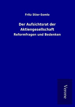 Der Aufsichtsrat der Aktiengesellschaft