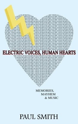 Electric Voices, Human Hearts