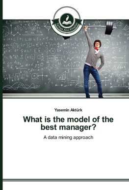 What is the model of the best manager?