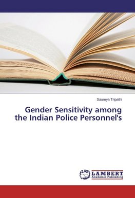 Gender Sensitivity among the Indian Police Personnel's