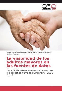 La visibilidad de los adultos mayores en las fuentes de datos