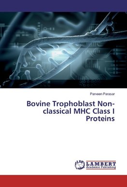 Bovine Trophoblast Non-classical MHC Class I Proteins