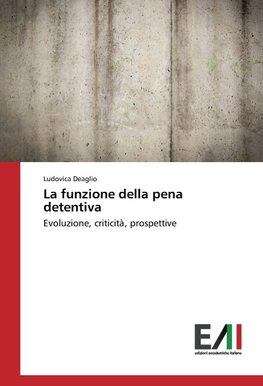 La funzione della pena detentiva