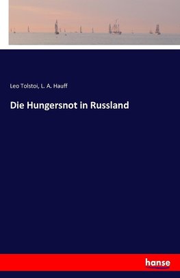 Die Hungersnot in Russland