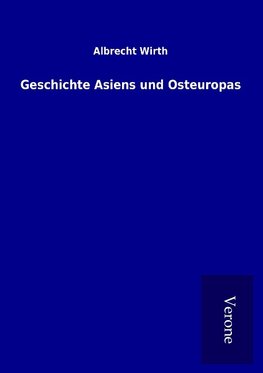 Geschichte Asiens und Osteuropas