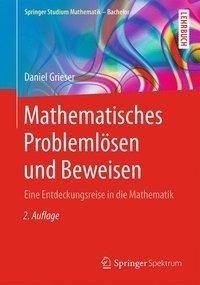 Mathematisches Problemlösen und Beweisen