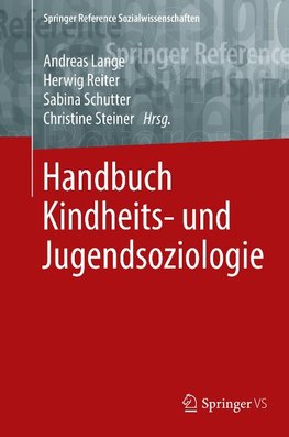 Handbuch Kindheits- und Jugendsoziologie