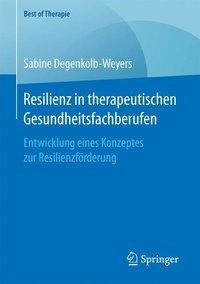 Resilienz in therapeutischen Gesundheitsfachberufen