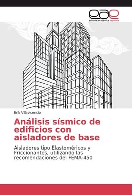 Análisis sísmico de edificios con aisladores de base